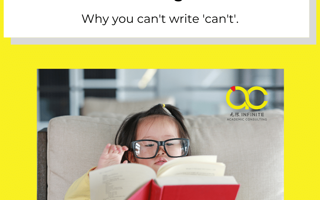 Academic Writing for BABIES: Why you can’t write ‘can’t’.